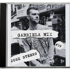 GABRIELA MIX #39 ~ JOSH STEERS