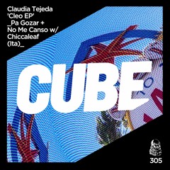 Claudia Tejeda 'Pa' Gozar' (Original Mix) [CUBE RECORDS]