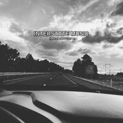 interstate music. [playlist]