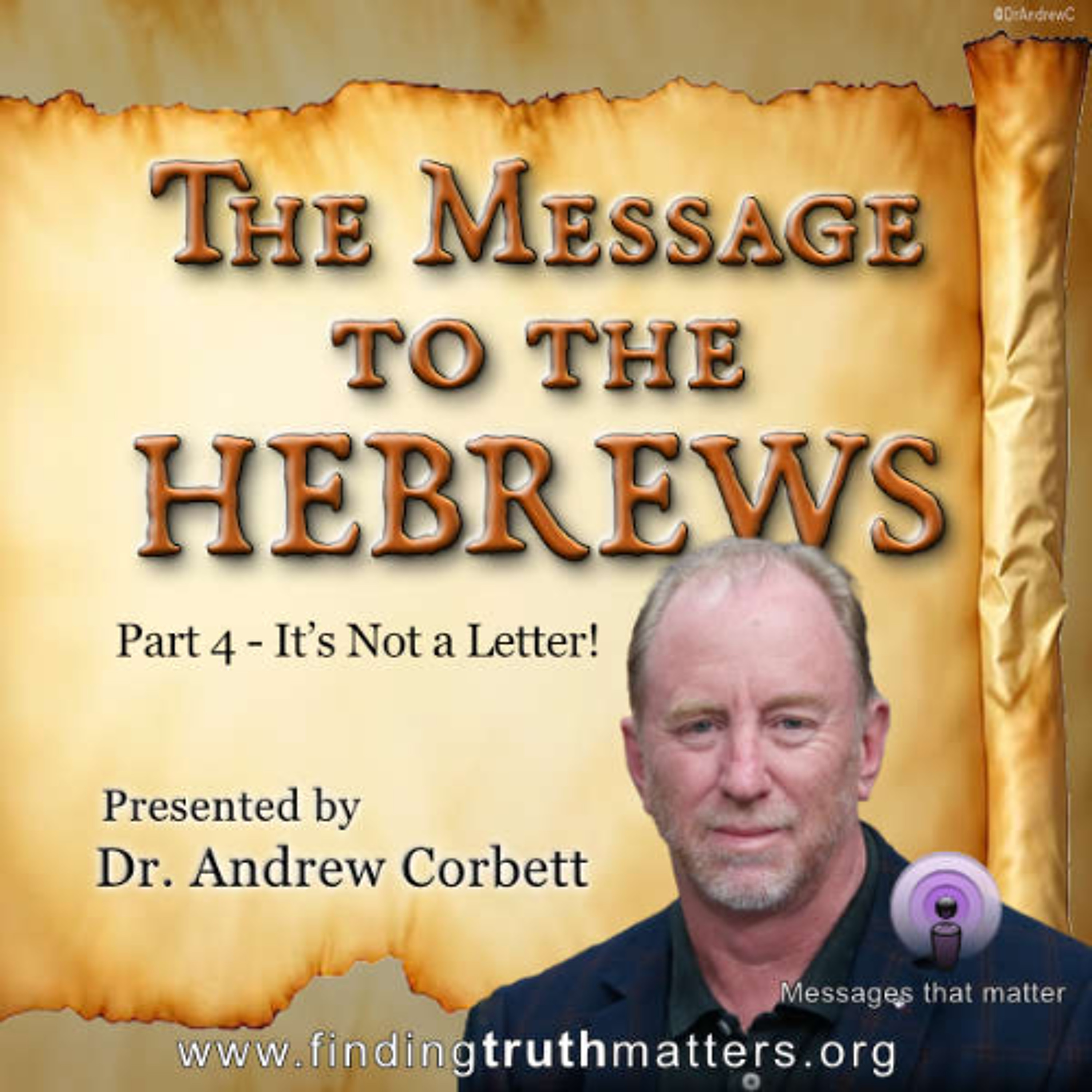 Hebrews, It's Message Part-4 - Not a Letter! episode artwork