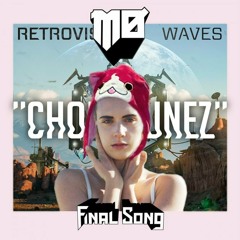 【FREE DOWNLOAD】Waves x Final Song (CHORDTUNEZ)