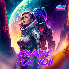 Change for You