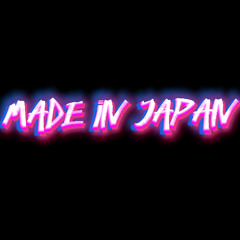 MADE IN JAPAN