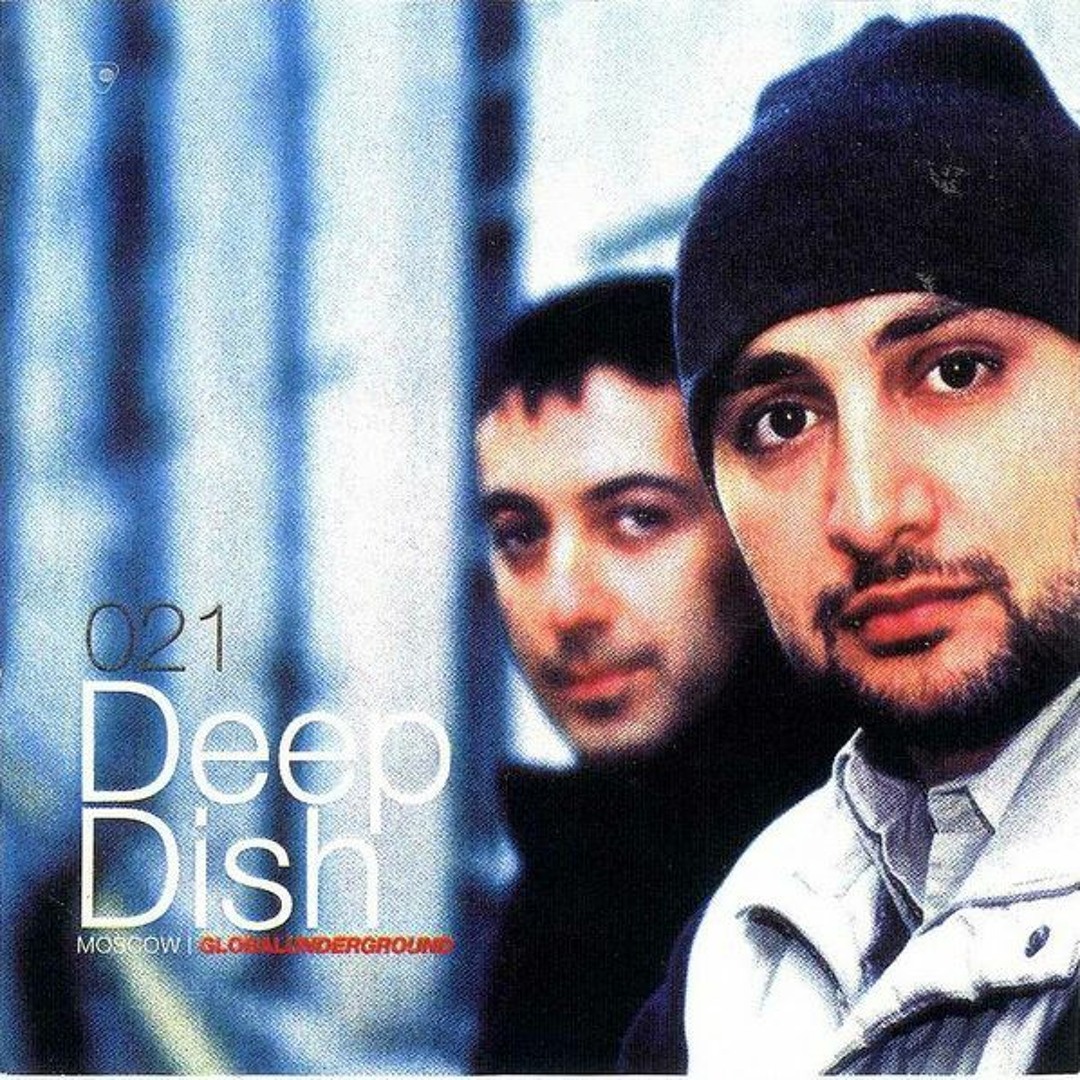 Stream Global Underground 021 - Deep Dish - Moscow Disc 1 by The