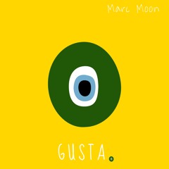 Marc Moon - GUSTA (Extended Mix)