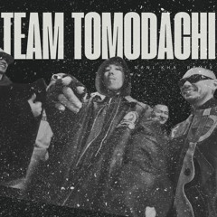 Yuki Chiba - Team Tomodachi (Nani Kha Remix)