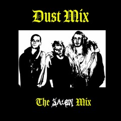 Dust Mix $4lem Mix