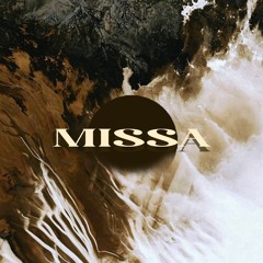 Missa Missa | Explorative Mix III -  Sept 18/23