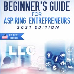 Read LLC Beginner S Guide For Aspiring Entrepreneurs How To Start A Small