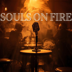 Souls On Fire
