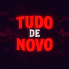 #TUDO DE NOVO x BEAT SERIE GOLD (DJ ZINIZEY)