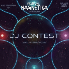 DJ CONTEST FESTIVAL MAGNETIKA - NEJNEK