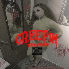 CREEPIN-ITSKAYKAYBBY 👻🎃