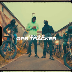 T6 X Lil S - GPS TRACKER