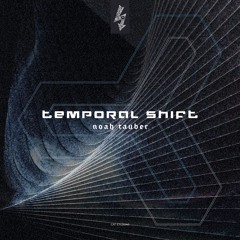 Noah Tauber - Temporal Shift - EarToGround Records - ETGD040