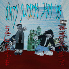 BODE X HITOKILLI CHIANG-SHIH - DIRTY SUMMA JAM '95 (PROD. MINDDROUGHT X DJ CRYSTAL PALACE)