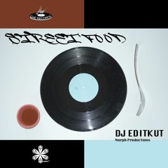 DJ EDITKUT - 13 - STREET FOOD - Pulled Jackfruit