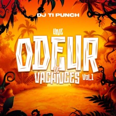 UNE ODEUR DE VACANCES VOL 1 ( ZOUK)