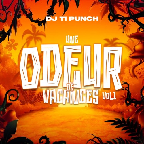 UNE ODEUR DE VACANCES VOL 1 ( ZOUK)