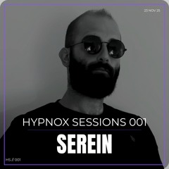 Hypnox session  001 - SEREIN