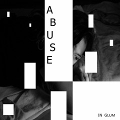 Abuse (PROD. MUTRICK)