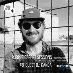 PURPLE DESERT SESSIONS #8 - Kanda