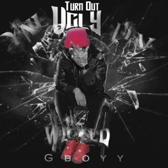 Turn out ugly