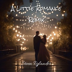 A Little Romance Remix