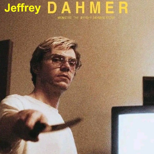 Stream Jeffrey_Dahmer.m4a by Syre | Listen online for free on SoundCloud Jeffrey_Dahmer.m4a