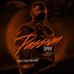 Passion (AUW's Fruit Machine Remix)
