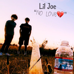 Lil Joe “No Love”
