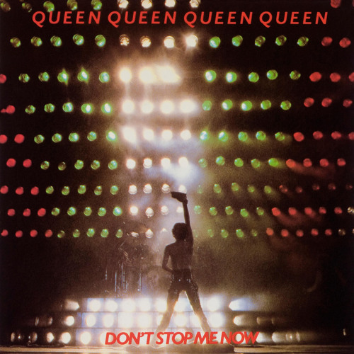 Don't Stop Me Now