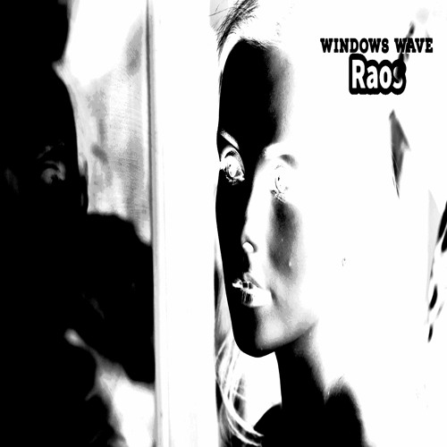 Raos - Windows Wave ♛ Mescalina Records ♛