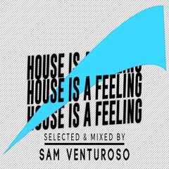House Is A Feeling 07 - 03 - 2023