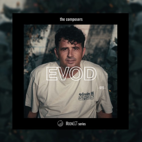 The Composers : Evod