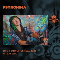 Psynonima @ Ozora Festival 2023 | Hitech Zero