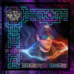 DRMWVR - Okay
