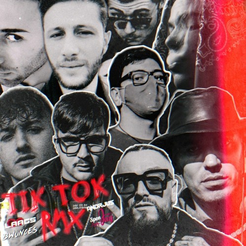 Sfera Ebbasta - Tik Tok RMX (feat. Paky & Geolier) (Bwonces & ANDRJUS vs. SponJay & LAAGS Bootleg)