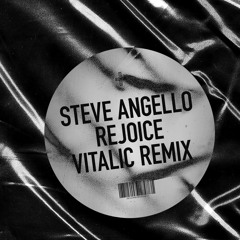 Rejoice (VITALIC Remix) [feat. T.D. Jakes]