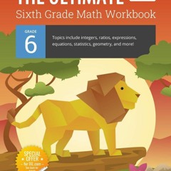 ⚡ PDF/DOWNLOAD ⚡ The Ultimate Grade 6 Math Workbook: Geometry, Algebra