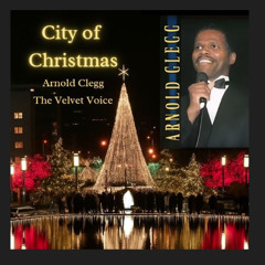 CITY OF CHRISTMAS - Sample.mp3 - by Arnold Clegg