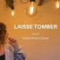 VALD - LAISSE TOMBER (Emma Peters Cover) [Savasi Remix]