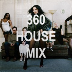 Charli XCX - 360 HOUSE MIX