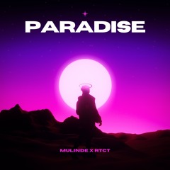 Mulinde & RTCT - Paradise