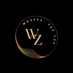 WOKEEZ - TUP TUP