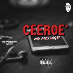 Ceeroe - No message