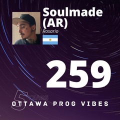 Ottawa Prog Vibes 259 – Soulmade (AR) (Rosario, Argentina)