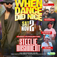 WHEN DANCE DID NICE - BLACK REACTION/STEELIE BASHMENT/TYRONE/FLATLINE @SWAGGAT, MISSISSAUGA 11/2/24