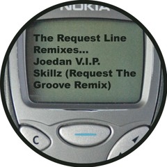 Joedan - The Request Line  (SKILLZ REQUEST THE GROOVE MIX)