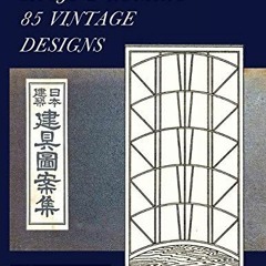 [VIEW] EBOOK 📪 Shoji & Kumiko 85 Vintage Designs by unknown EBOOK EPUB KINDLE PDF